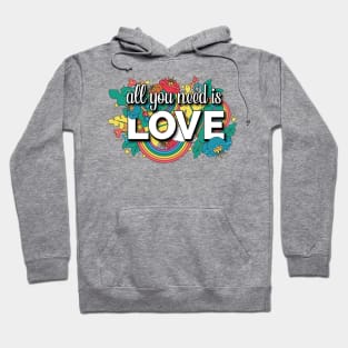 All You Need is Love Hoodie